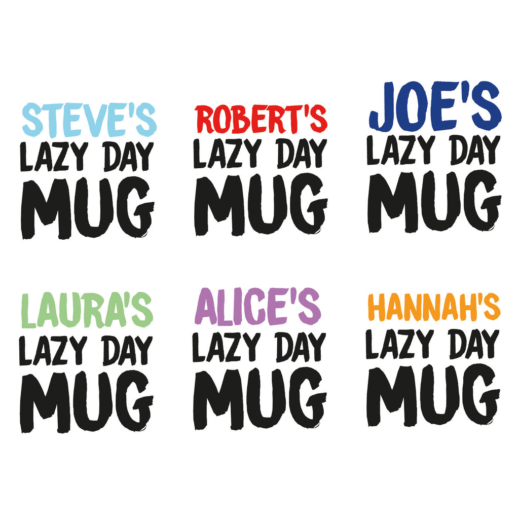 Personalised 'Lazy Day' Mug