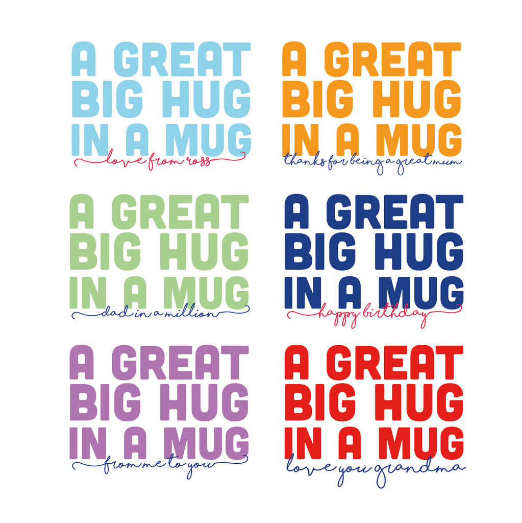Personalised 'A Great Big Hug In A Mug' Mug
