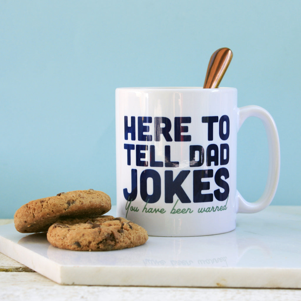 Here To Tell Dad Jokes Mug