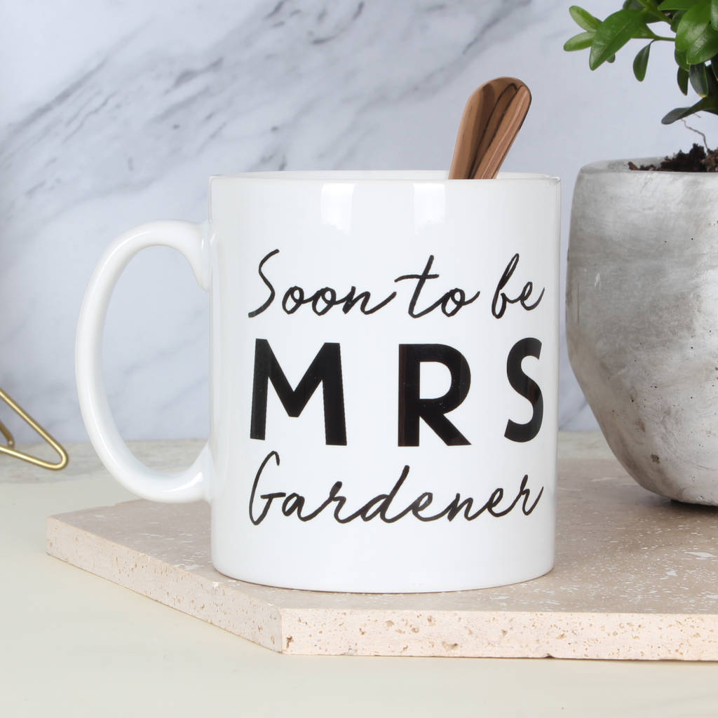 Personalised Soon To Be Mrs Mug